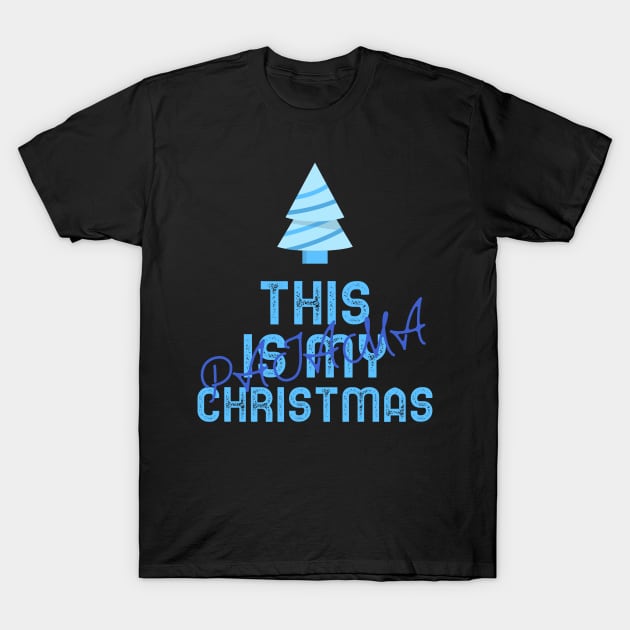 this is my christmas pajama T-Shirt by natashawilona